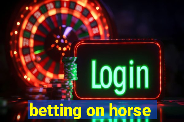 betting on horse