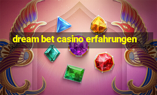 dream bet casino erfahrungen