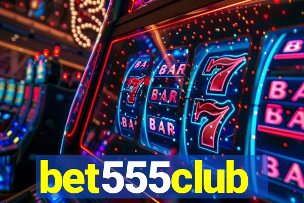 bet555club