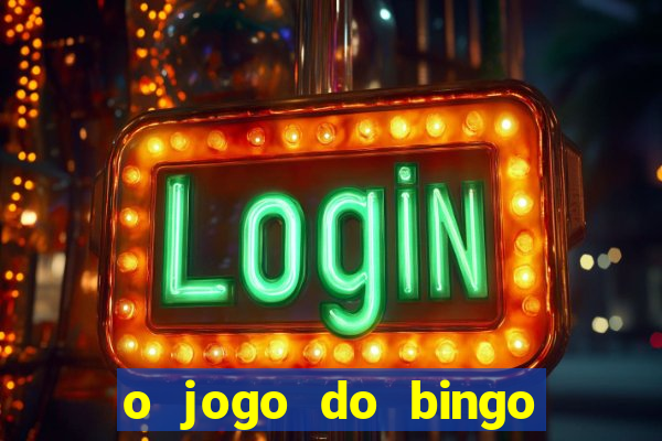 o jogo do bingo é verdadeiro