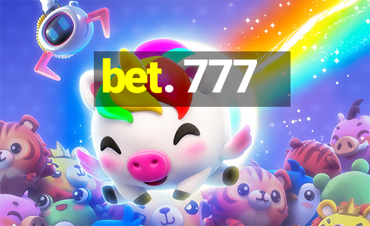 bet. 777