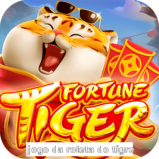 jogo da roleta do tigre