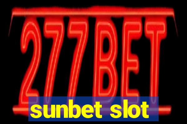 sunbet slot