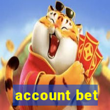 account bet