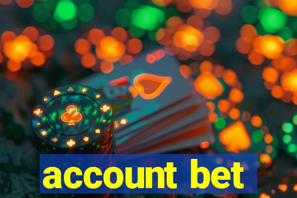 account bet