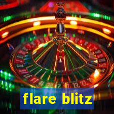 flare blitz