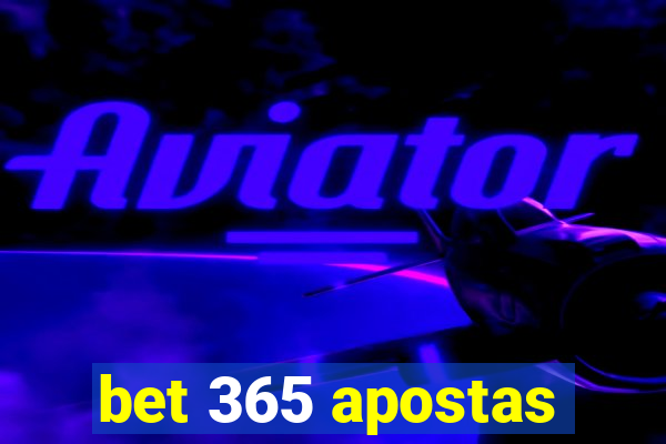 bet 365 apostas