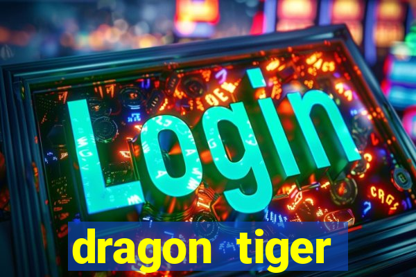 dragon tiger baccarat slot