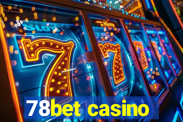 78bet casino