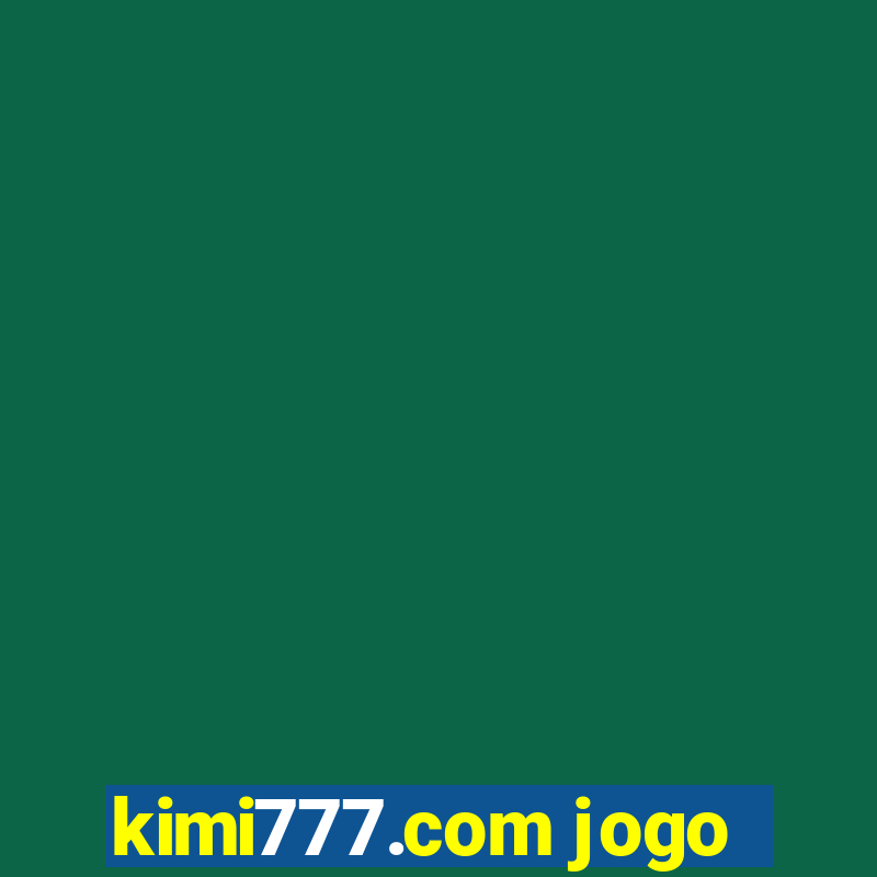 kimi777.com jogo