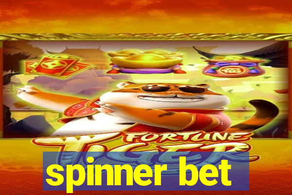 spinner bet