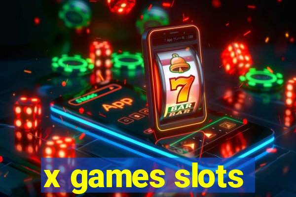 x games slots