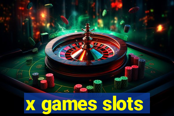 x games slots