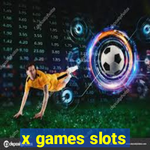 x games slots