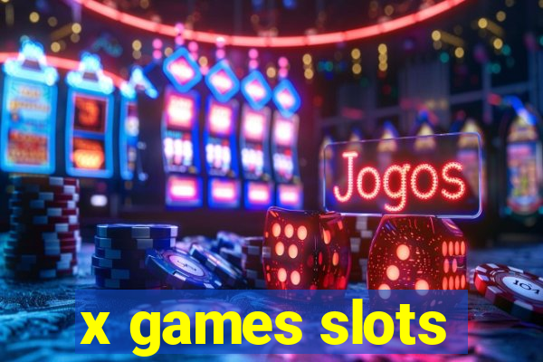 x games slots