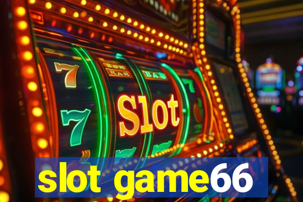 slot game66