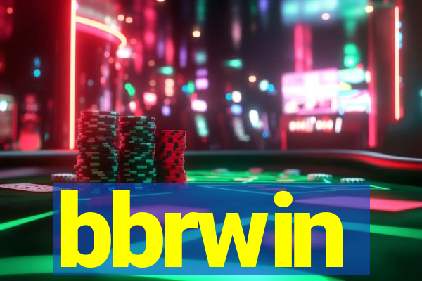 bbrwin