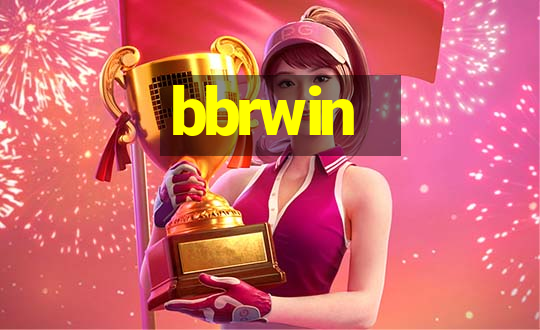 bbrwin