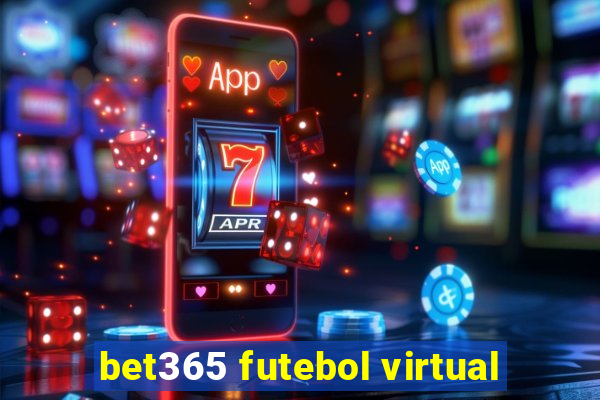 bet365 futebol virtual