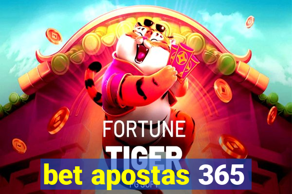 bet apostas 365