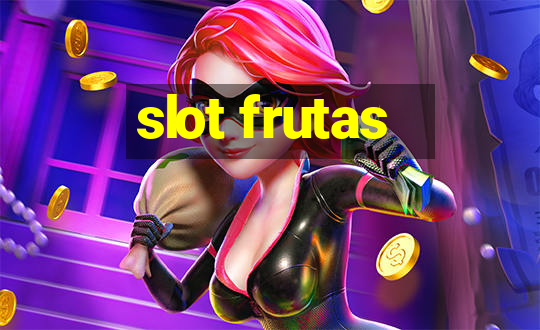 slot frutas