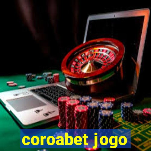 coroabet jogo