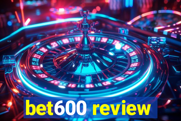 bet600 review