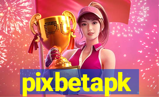 pixbetapk