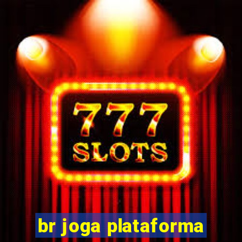 br joga plataforma