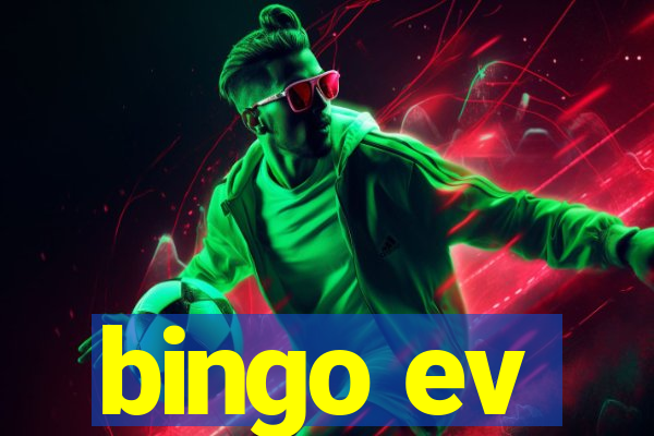 bingo ev