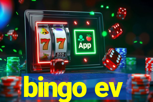 bingo ev