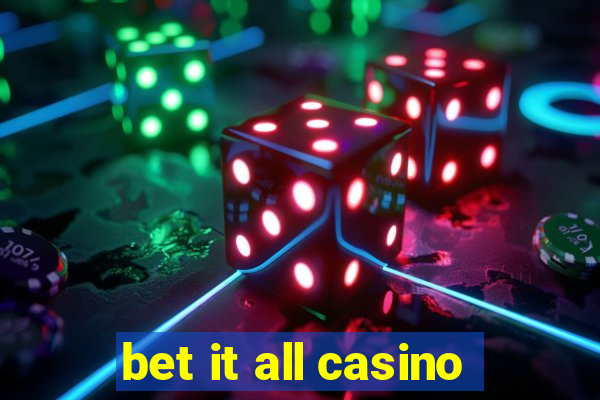 bet it all casino