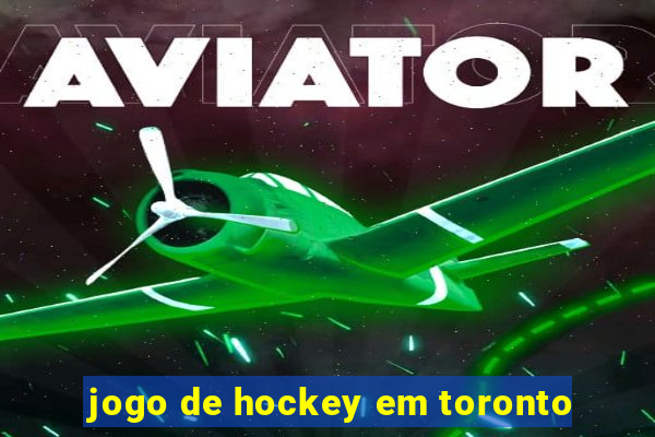 jogo de hockey em toronto