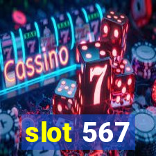 slot 567