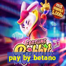 pay by betano