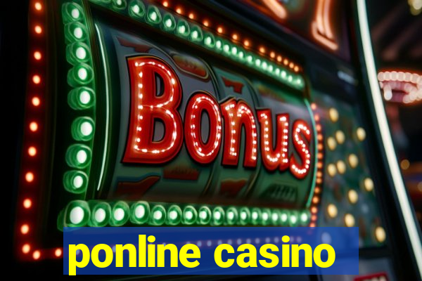 ponline casino