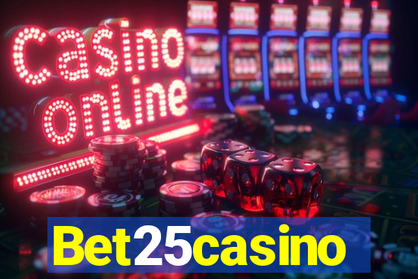 Bet25casino