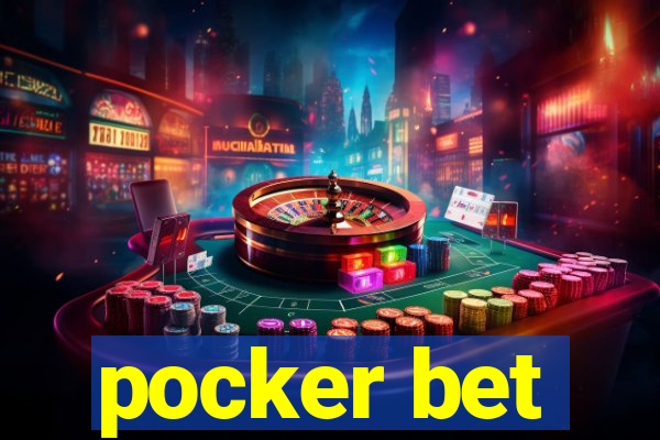 pocker bet