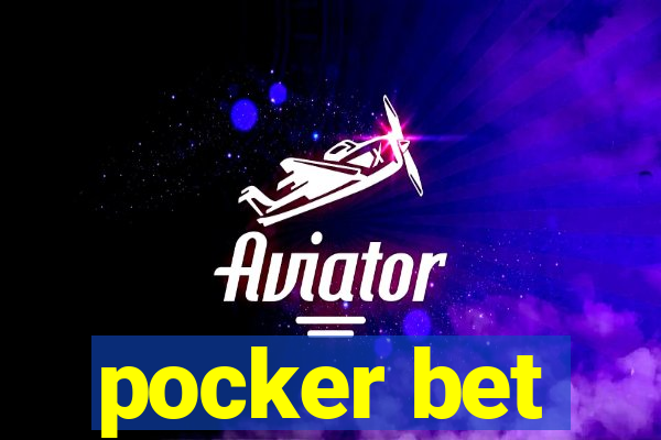 pocker bet