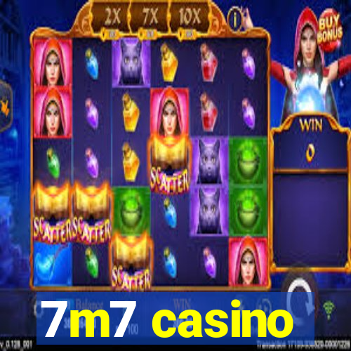 7m7 casino