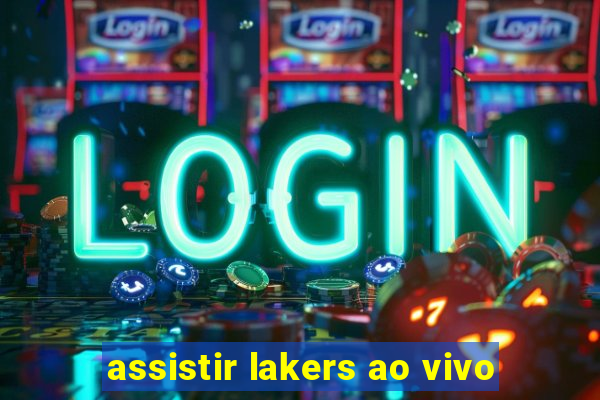 assistir lakers ao vivo