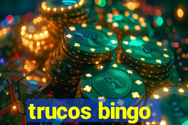 trucos bingo