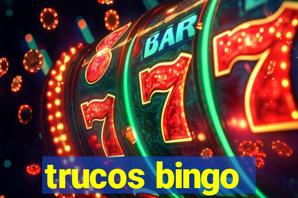 trucos bingo