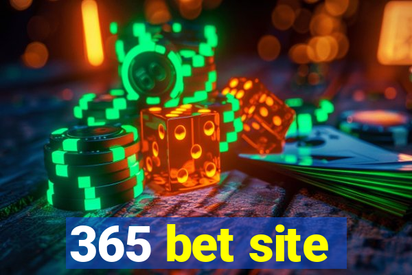 365 bet site