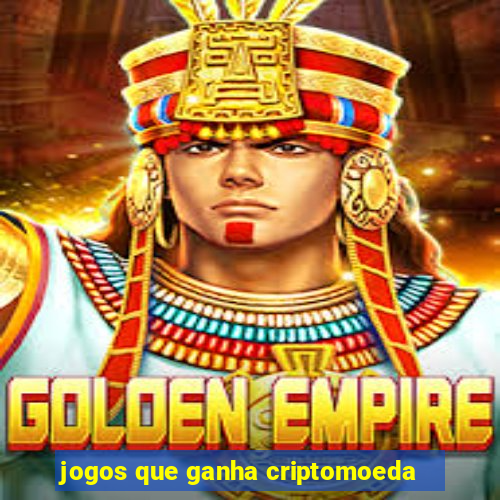 jogos que ganha criptomoeda