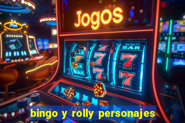 bingo y rolly personajes