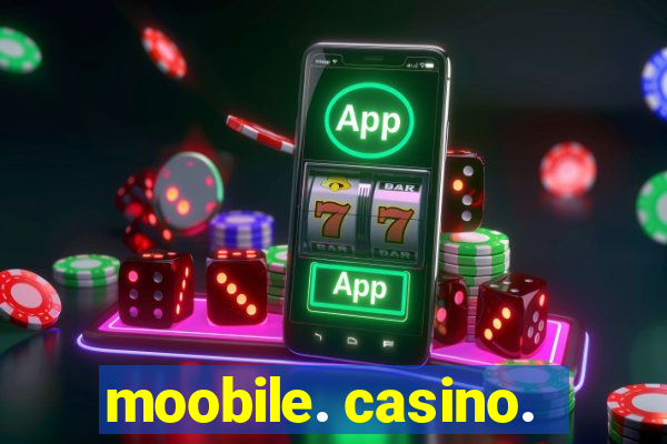 moobile. casino.