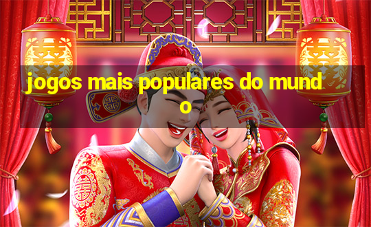 jogos mais populares do mundo