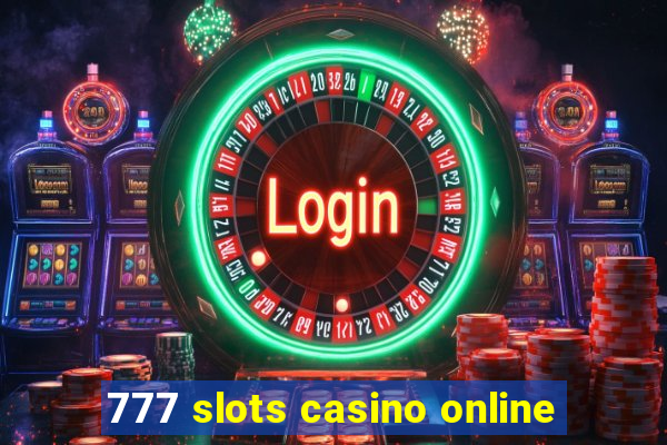 777 slots casino online