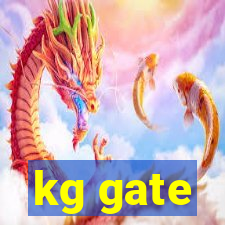 kg gate